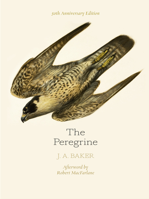 Title details for The Peregrine by J. A. Baker - Available